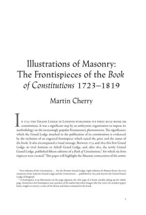 The Frontispieces of the Book of Constitutions 1723–1819 Martin Cherry