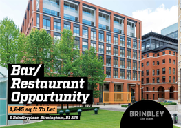 Restaurant Opportunity 1,245 Sq Ft to Let 6 Brindleyplace, Birmingham, B1 2JB A-Class Location