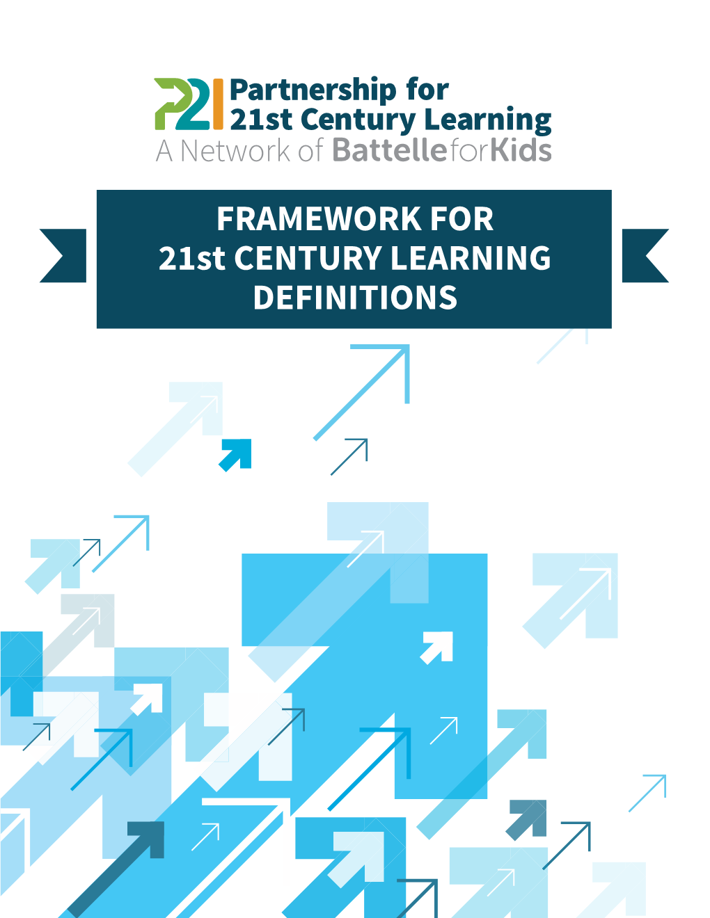 FRAMEWORK For 21St CENTURY LEARNING DEFINITIONS - DocsLib