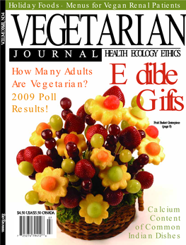 J O U R N a L How Many Adults Are Vegetarian? 2009 Poll Results!