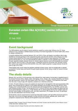 Eurasian Avian-Like (EA) A(H1N1) Swine Influenza Viruses Have Not Been Included in Such Assessments So Far