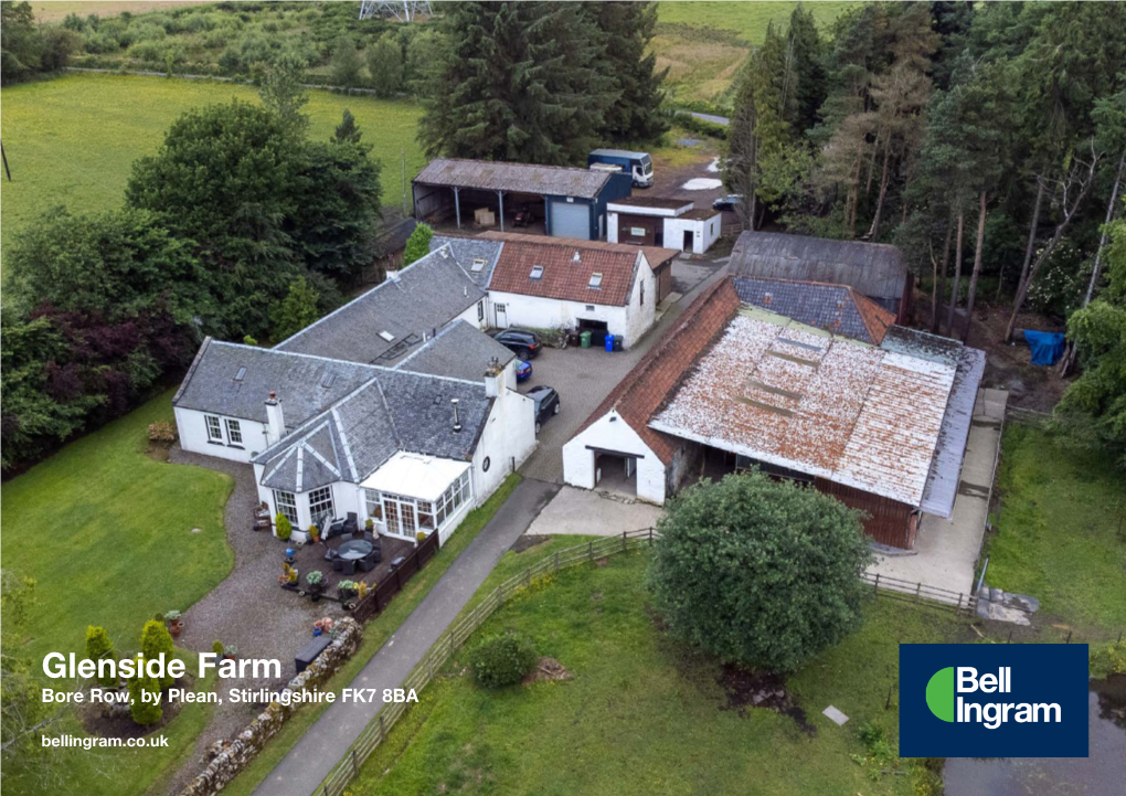 Glenside Farm Bore Row, by Plean, Stirlingshire FK7 8BA Bellingram.Co.Uk