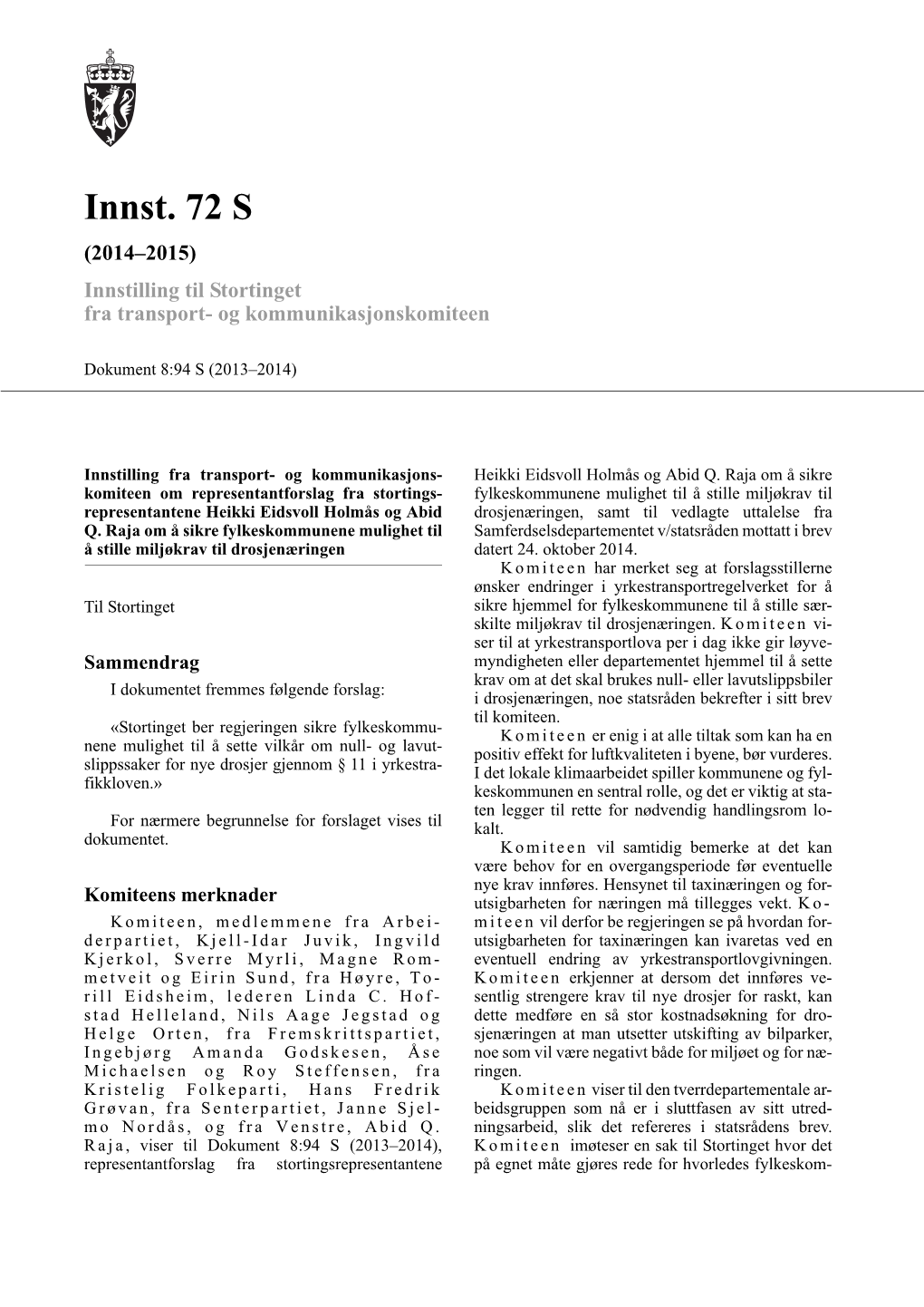 Innst. 72 S (2014–2015) Innstilling Til Stortinget Fra Transport- Og Kommunikasjonskomiteen