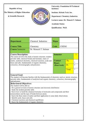 Department Chemical Industries Major Course Title Chemistry Code