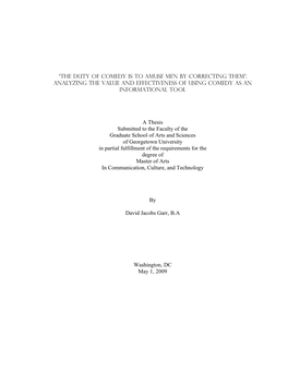 “The Duty of Comedy Is to Amuse Men by Correcting Them": Analyzing the Value and Effectiveness of Using Comedy As an Informational Tool