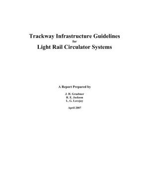 Trackway Infrastructure Guidelines Light Rail Circulator Systems