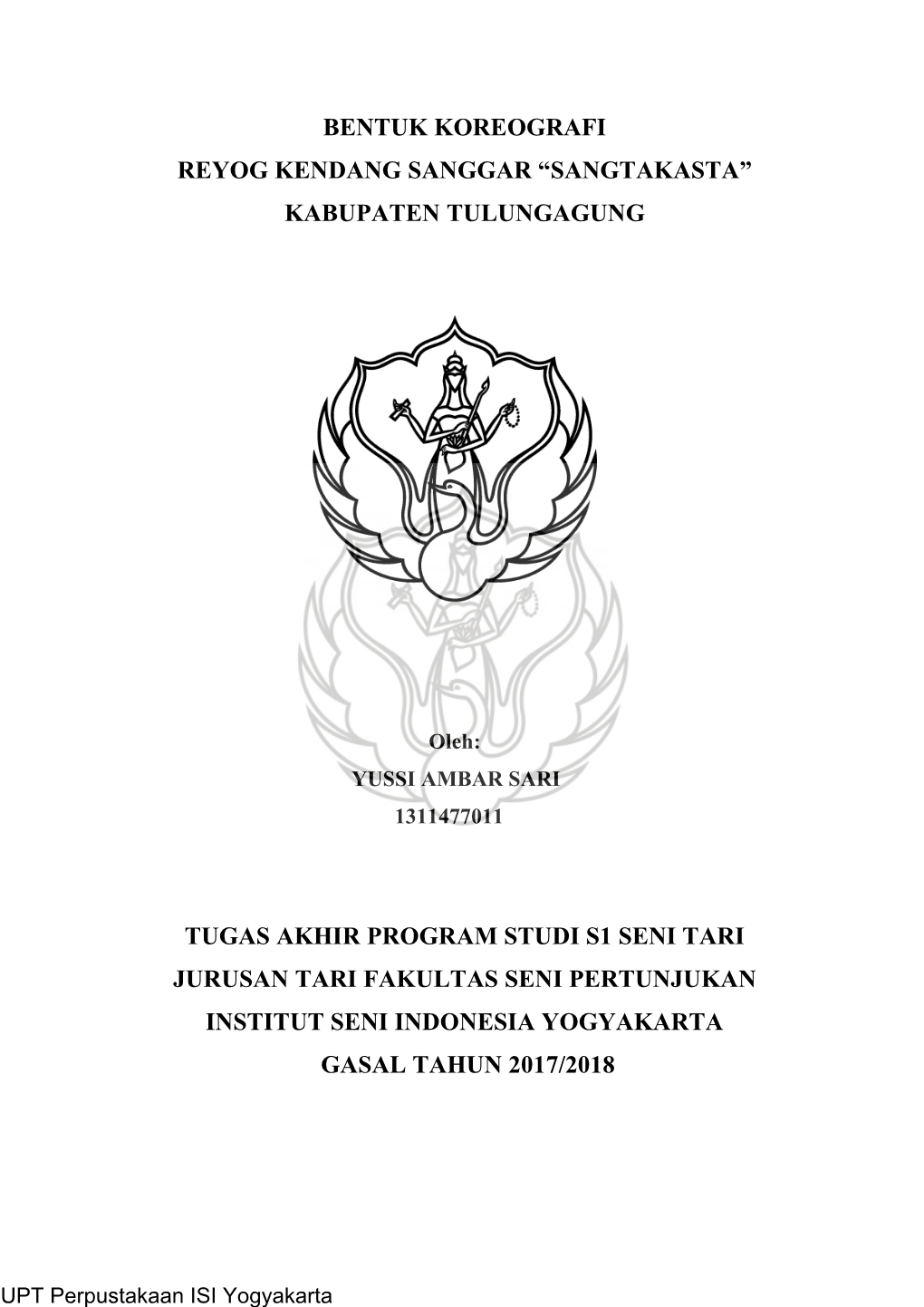 Bentuk Koreografi Reyog Kendang Sanggar “Sangtakasta” Kabupaten Tulungagung Tugas Akhir Program Studi S1 Seni Tari Jurusan