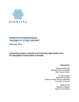 DIGNITAS INTERNATIONAL FEASIBILITY STUDY REPORT February 2014