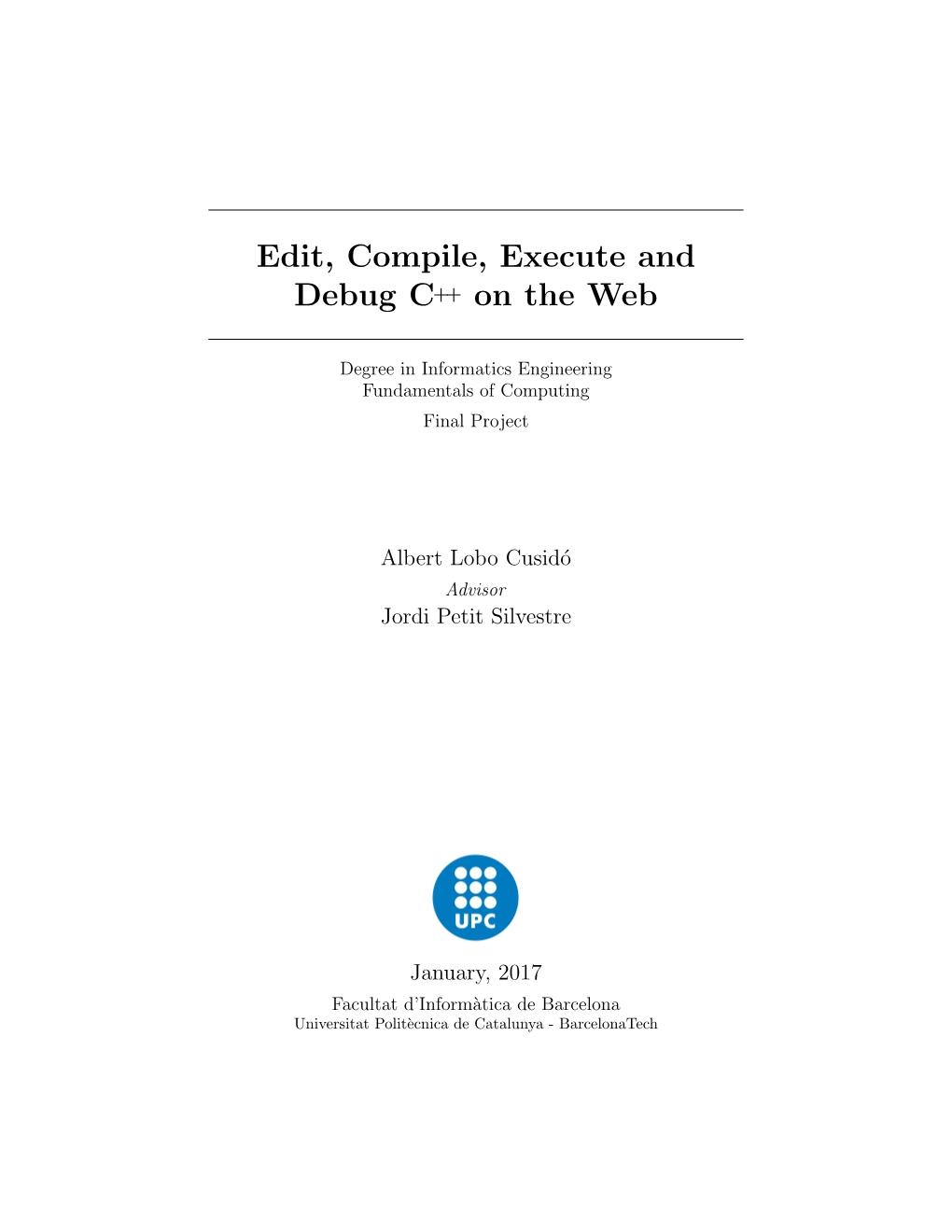 Edit, Compile, Execute and Debug C++ on the Web