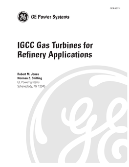 IGCC Gas Turbines for Refinery Applications
