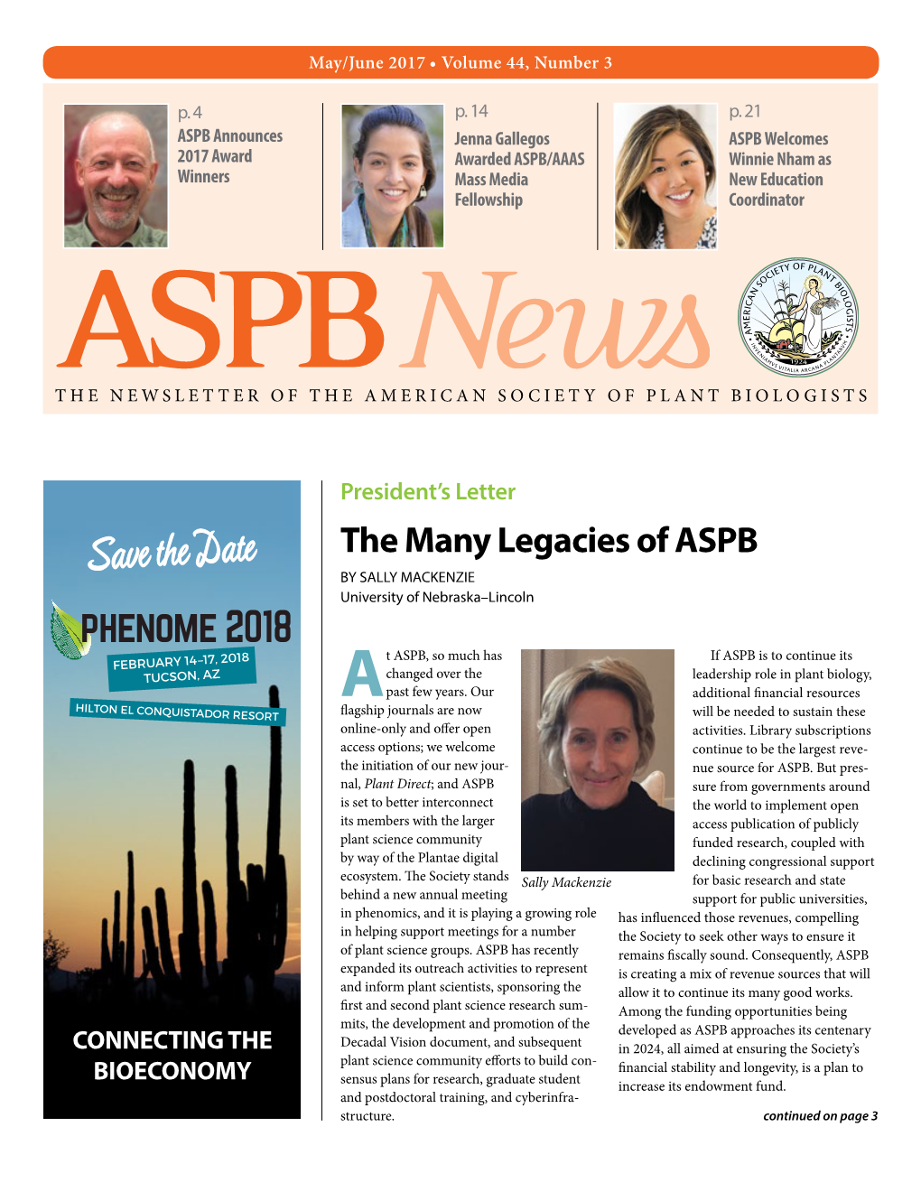 The Many Legacies of ASPB by SALLY MACKENZIE University of Nebraska–Lincoln