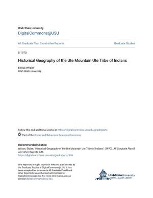 Historical Geography of the Ute Mountain Ute Tribe of Indians