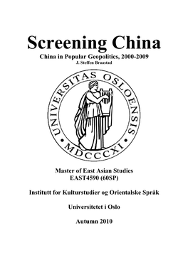Screening China China in Popular Geopolitics, 2000-2009 J