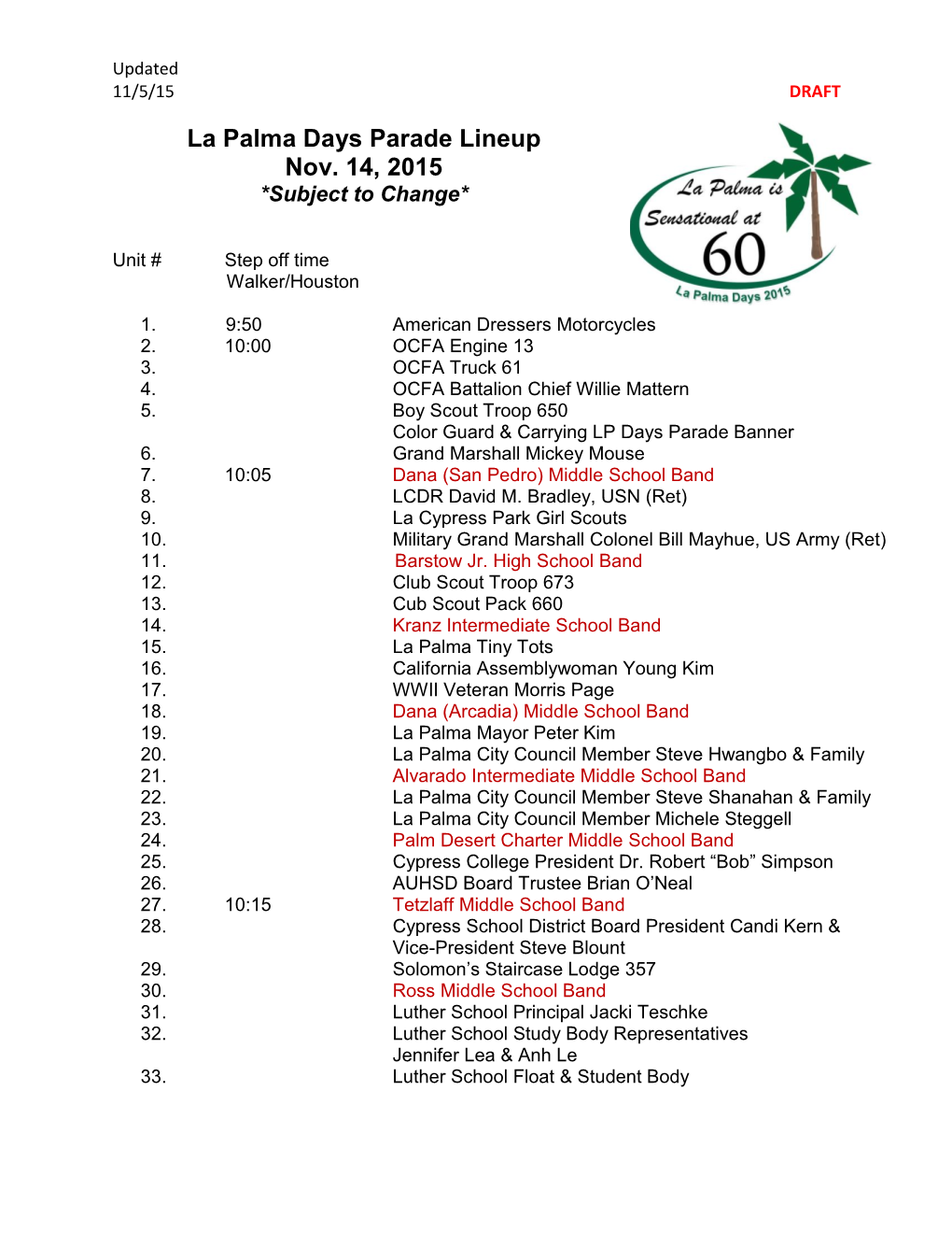 La Palma Days Parade Lineup Nov. 14, 2015 *Subject to Change*