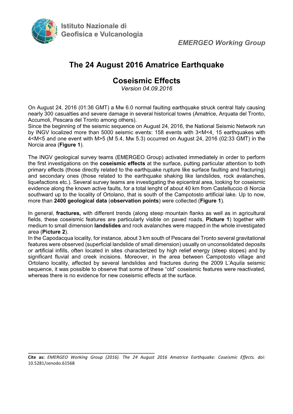 The 24 August 2016 Amatrice Earthquake Coseismic Effects