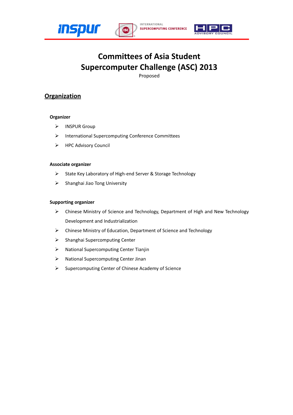 Committees of Asia Student Supercomputer Challenge (ASC) 2013 Proposed