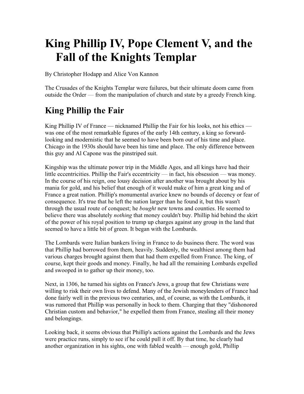 King Phillip IV, Pope Clement V, and the Fall of the Knights Templar Part II