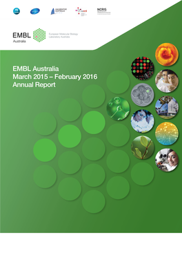 EMBL Australia March 2015 – February 2016 Annual Report