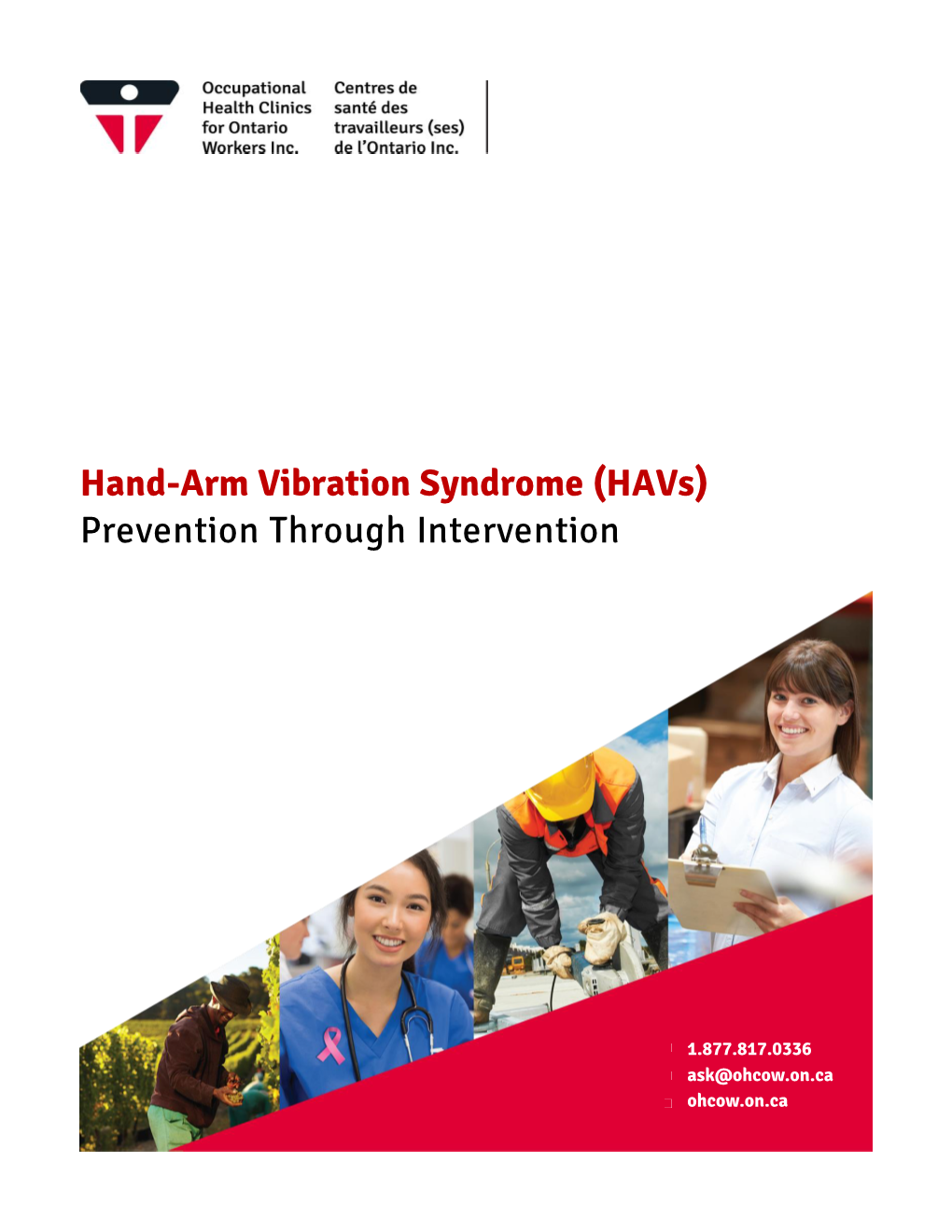 Hand-Arm Vibration Syndrome (Havs) Prevention Through Intervention