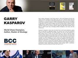 Garry Kasparov Became the GARRY Under-18 Chess Champion of the USSR at the Age of 12 and the World Under-20 Champion at 17