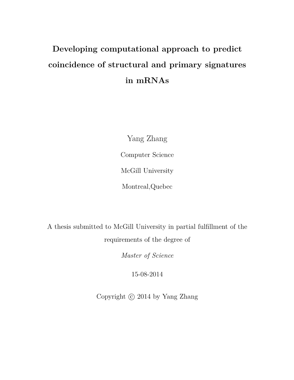 Developing Computational Approach to Predict Coincidence of Structural and Primary Signatures in Mrnas Yang Zhang