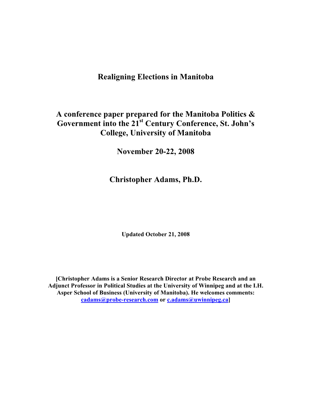 Realigning Elections in Manitoba