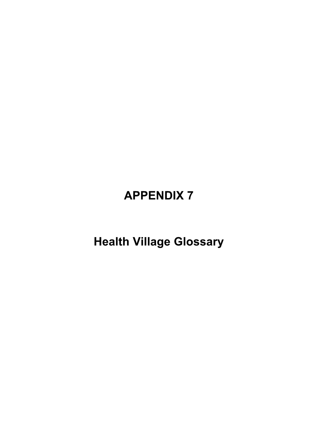 Board Meeting 6 March 2012 Health Village App 7