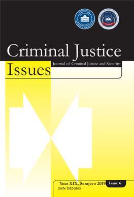 Criminal Justice 7 7 1 5 1 2 5 5 0 0 0 0 CRIMINOLOGY and SECURITY STUDIES FACULTY FORCRIMINAL JUSTICE, Year XIX,Issue6,2019