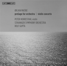 Violin Concerto PETER HERRESTHAL Violin STAVANGER SYMPHONY ORCHESTRA ROLF GUPTA