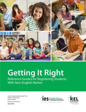 Reference Guides for Registering Students with Non English Names