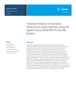 Terpenes Analysis in Cannabis Products by Liquid Injection Using the Agilent Intuvo 9000/5977B GC/MS System