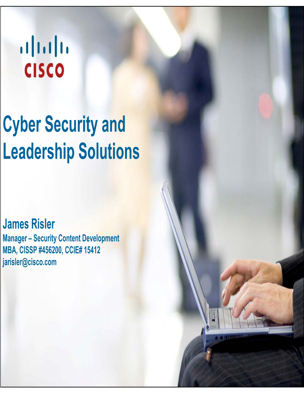 Cyber Security and Leadership Solutions