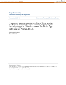 Investigating the Effectiveness of the Brain Age Software for Nintendo DS Shaun Michael English Marquette University