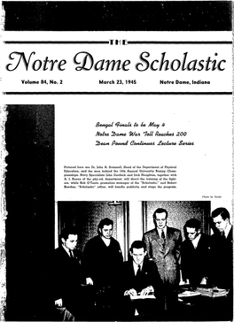 Volume 84. No. 2 March 23. 1945 Notre Dame. Indiana J^Ahe 2&gt;Ame