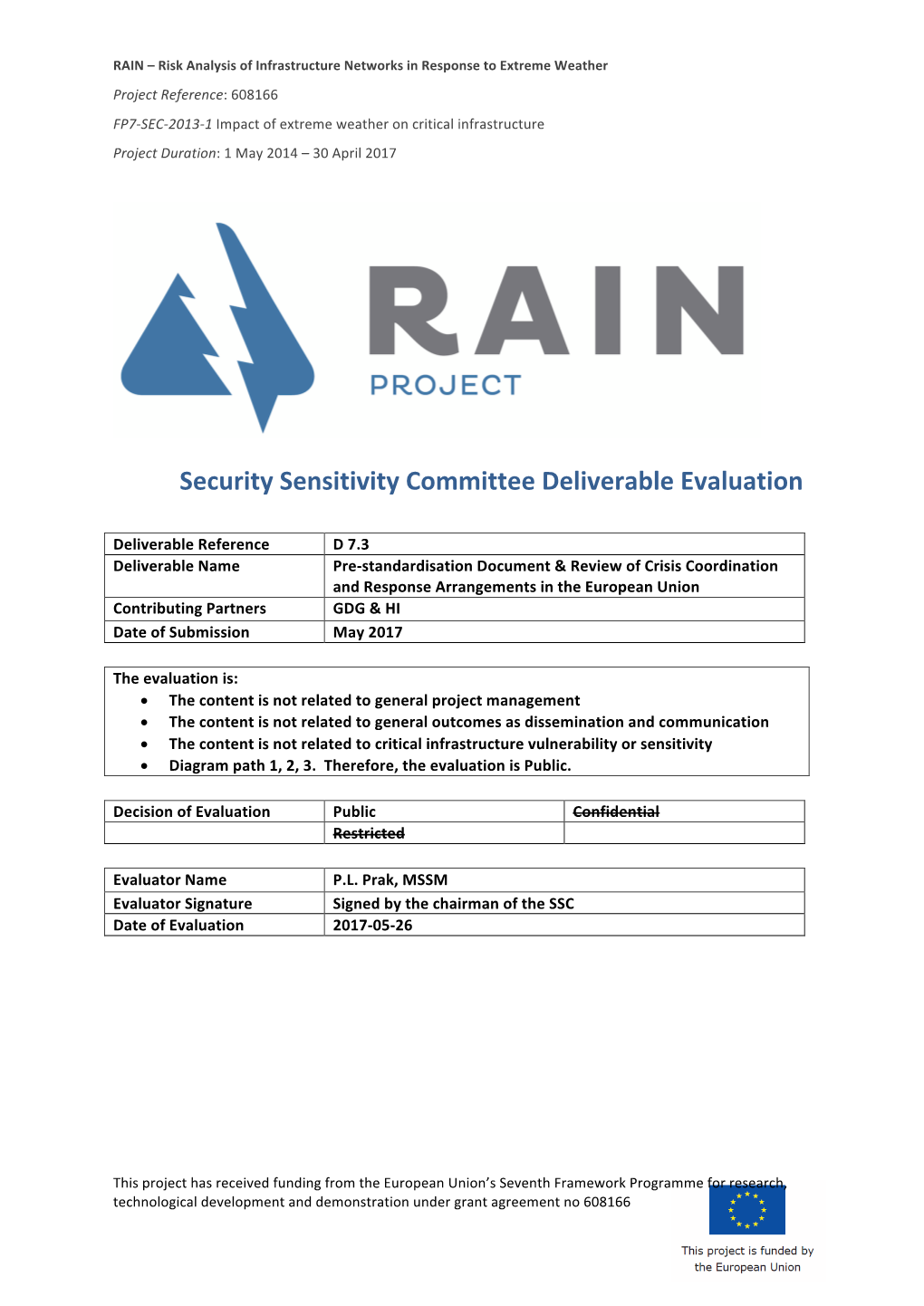 D 7.3 Pre-Standardisation Document & Review of Crisis Coordination and Response Arrangements in the European