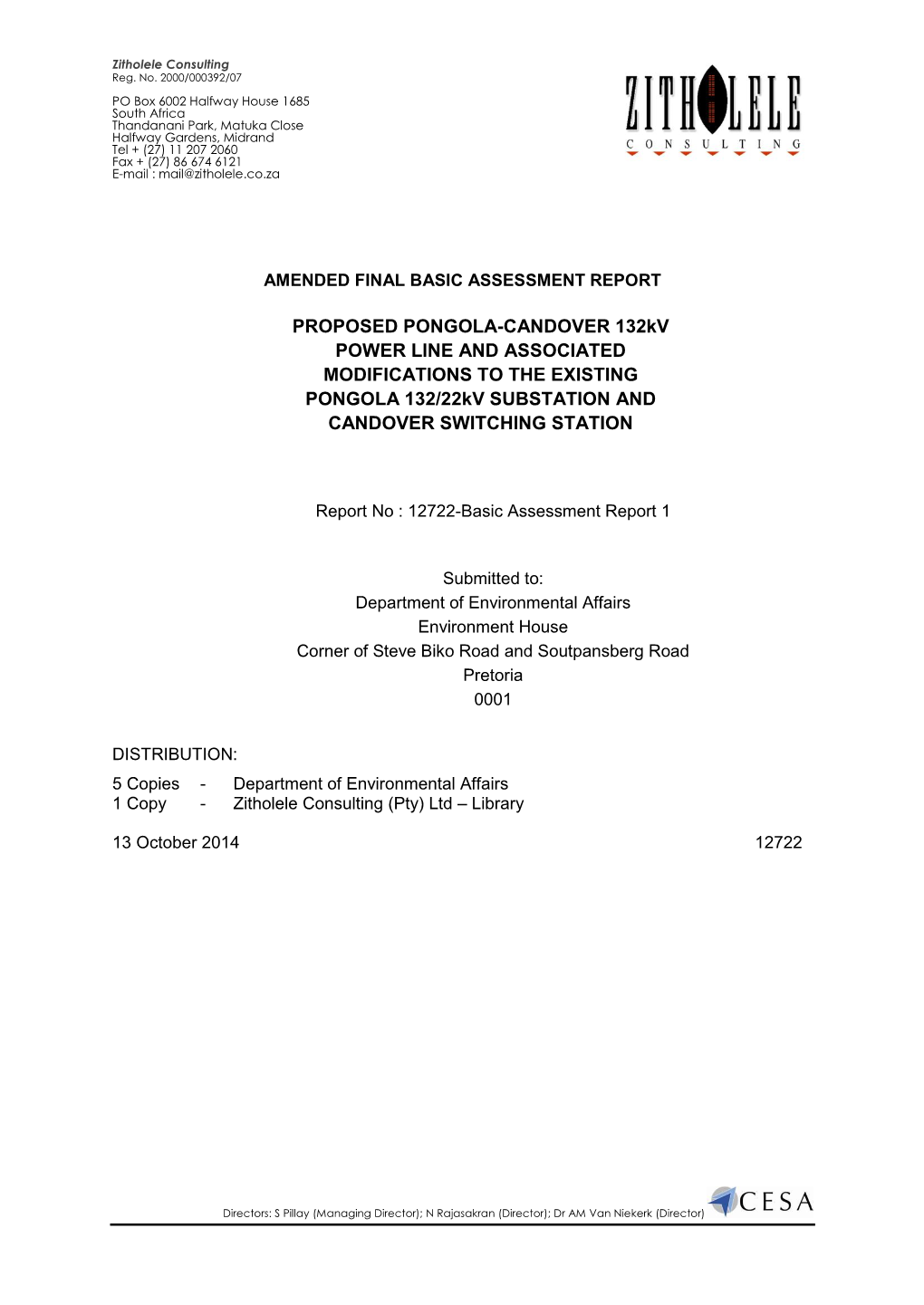 PROPOSED PONGOLA-CANDOVER 132Kv POWER LINE and ASSOCIATED MODIFICATIONS to the EXISTING PONGOLA 132/22Kv SUBSTATION and CANDOVER SWITCHING STATION