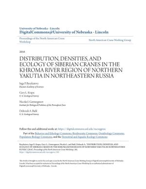 DISTRIBUTION, DENSITIES, and ECOLOGY of SIBERIAN CRANES in the KHROMA RIVER REGION of NORTHERN YAKUTIA in NORTHEASTERN RUSSIA Inga P