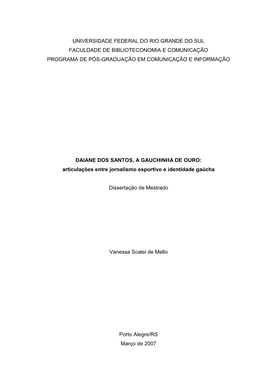 Universidade Federal Do Rio Grande Do Sul Faculdade De Biblioteconomia E Comunicação Programa De Pós-Graduação Em Comunicação E Informação