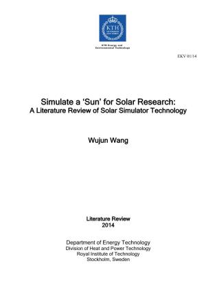 Simulate a 'Sun' for Solar Research