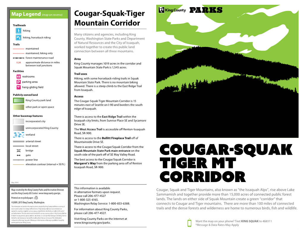 Cougar-Squak-Tiger Mountain Corridor Is 15 Minutes East of Seattle on I-90 and Borders the South Other Park Or Open Space Edge of Issaquah