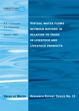 Virtual Water Flows Between Nations in Relation to Trade in Livestock and Livestock Products
