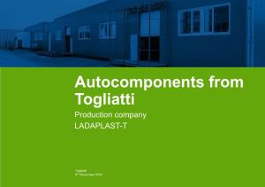 Autocomponents from Togliatti Production Company LADAPLAST-T