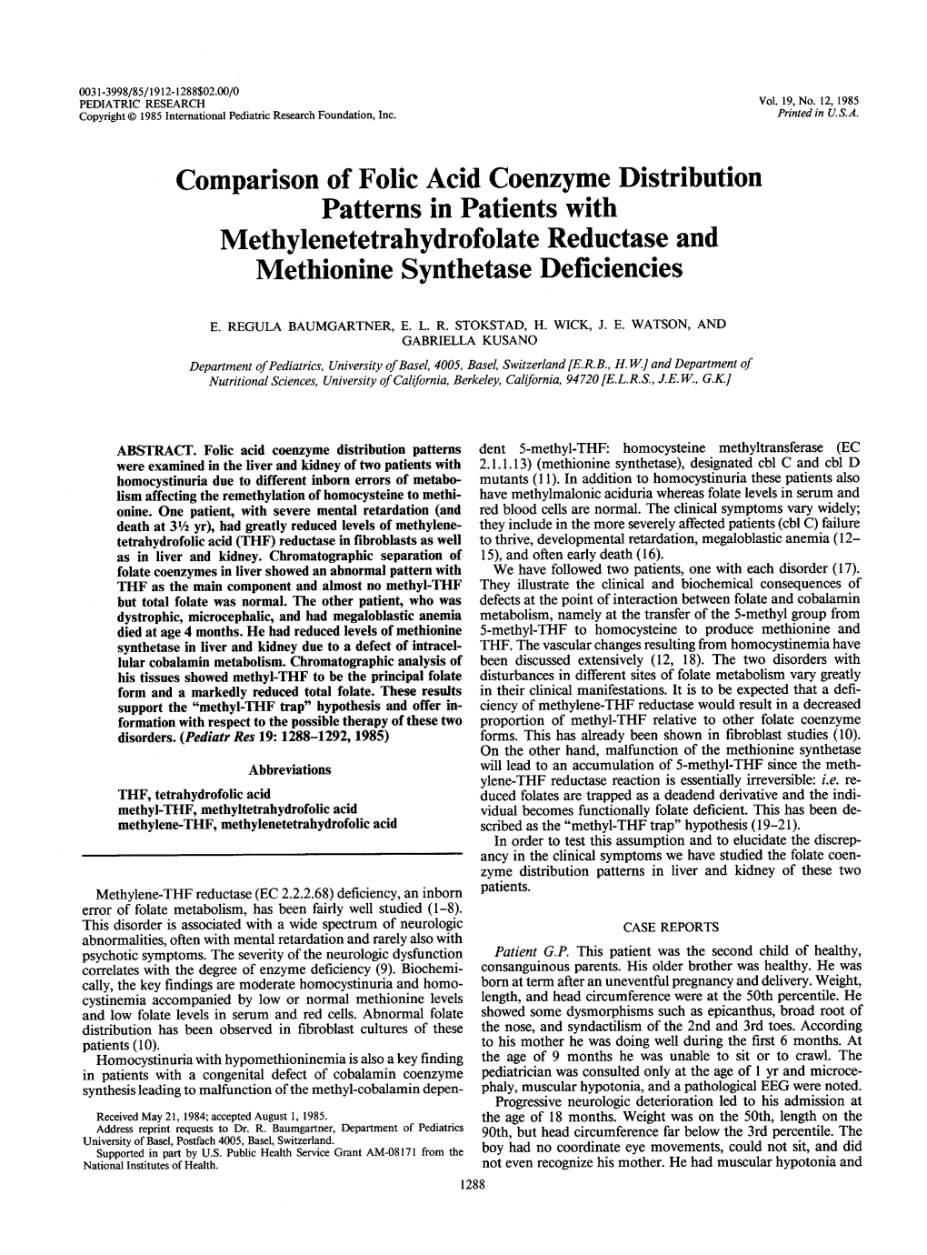 Comparison of Folic Acid Coenzyme Distribution Patterns in Patients with Methylenetetrahydrofolate Reductase and Methionine Synthetase Deficiencies