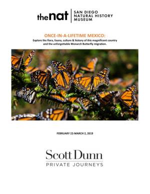 ONCE-IN-A-LIFETIME MEXICO: Explore the Flora, Fauna, Culture & History of This Magnificent Country and the Unforgettable Monarch Butterfly Migration