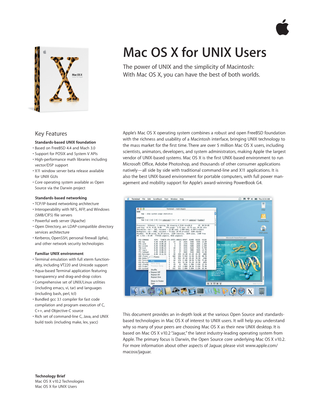Mac OS X for UNIX Users the Power of UNIX and the Simplicity of Macintosh: with Mac OS X, You Can Have the Best of Both Worlds