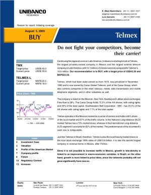 Telmex Do Not Fight Your Competitors, Become Their Carrier!