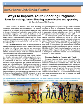 Ways to Improve Youth Shooting Programs: Ideas for Making Junior Shooting More Effective and Appealing by Gary Anderson, DCM Emeritus