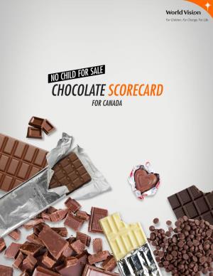 Chocolate Scorecard for Canada Chocolate Scorecard for Canada