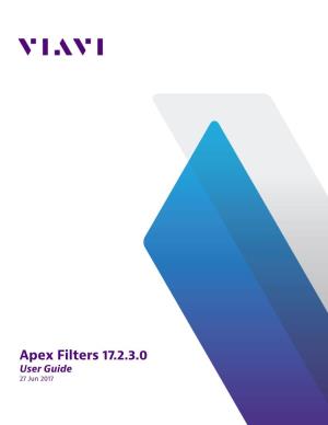 Apex Filters 17.2.3.0 User Guide 27 Jun 2017 Table of Contents