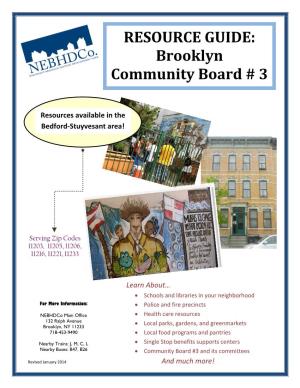 RESOURCE GUIDE: Brooklyn Community Board # 3